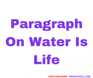 Paragraph On Water Is Life