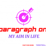My Aim In Life Paragraph- banner