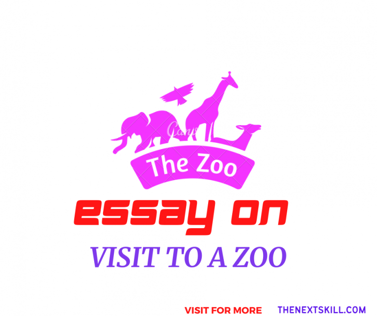 Essay on Visit to A Zoo