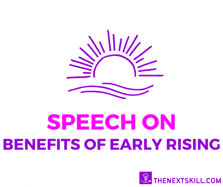 Speech On Benefits of Early Rising