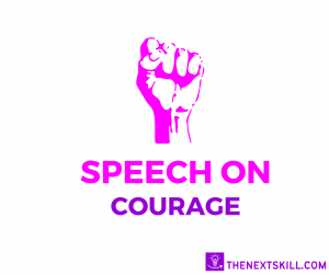 Speech On Courage